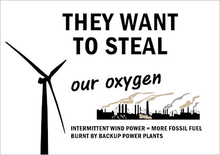 They want to steal our oxygen